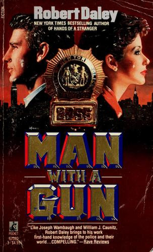 Man with a Gun front cover by Robert Daley, ISBN: 0671673203