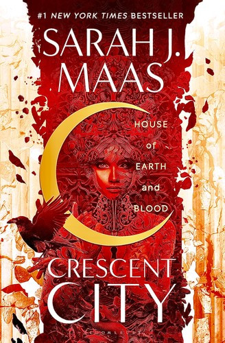 House of Earth and Blood 1 Crescent City front cover by Sarah J. Maas, ISBN: 1635577020