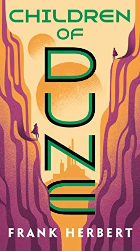 Children of Dune 3 Dune Chronicles front cover by Frank Herbert, ISBN: 0593098242