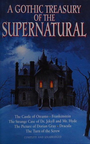 AGothic Treasury of the Supernatural (Complete and Unabridged) front cover by Leopard Books, ISBN: 0752902458