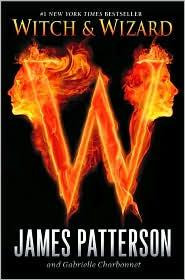 Witch & Wizard 1 front cover by James Patterson, ISBN: 0316038342