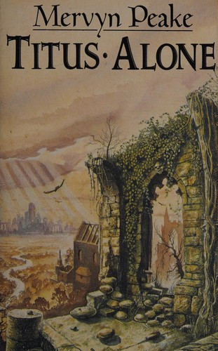 Titus Alone front cover by Mervyn Peake, ISBN: 0749300531