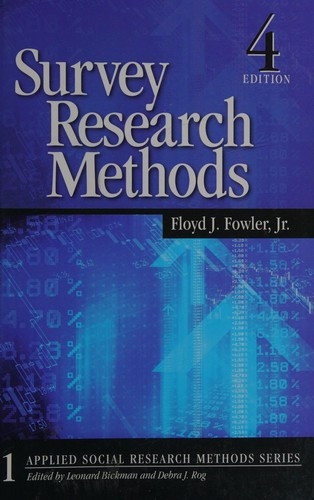 Survey Research Methods front cover by Floyd J Fowler, ISBN: 1412958415