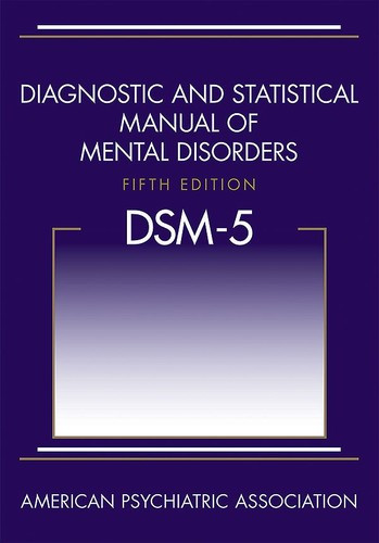 Diagnostic and Statistical Manual of Mental Disorders, 5th Edition: DSM-5 front cover by American Psychiatric Association, ISBN: 0890425558