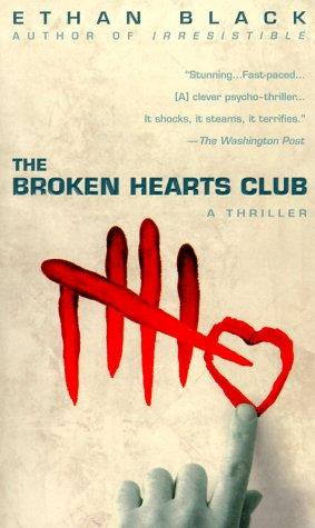 The Broken Hearts Club front cover by Ethan Black, ISBN: 0345426037
