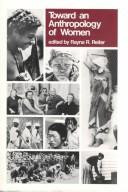 Toward Anthropology of Women front cover by Rayna R Reiter, ISBN: 0853453993