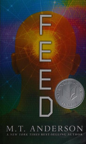 Feed front cover by M.T. Anderson, ISBN: 0763662623