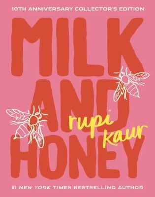 Milk and Honey: 10th Anniversary Collector's Edition front cover by Rupi Kaur, ISBN: 1524892874