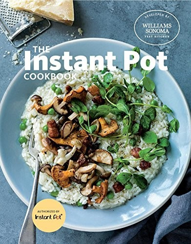 The Instant Pot Cookbook front cover by Williams Sonoma Test Kitchen, ISBN: 1681882698