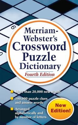 Merriam-Webster's Crossword Puzzle Dictionary, 4th Ed., (Mass-Market Paperback) Newest Edition front cover by Merriam-Webster, ISBN: 0877798192