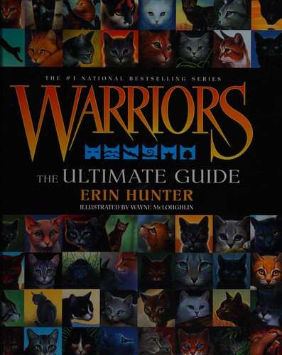 Warriors: The Ultimate Guide front cover by Erin Hunter, ISBN: 0062245333