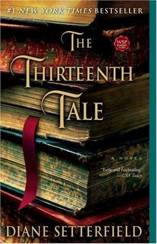 The Thirteenth Tale front cover by Diane Setterfield, ISBN: 0743298039