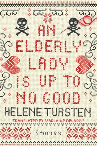 An Elderly Lady Is Up to No Good front cover by Helene Tursten, ISBN: 1641290110