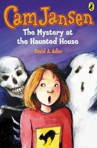 Cam Jansen and the  Mystery at the Haunted House front cover by David A. Adler, Susanna Natti, ISBN: 0142402109