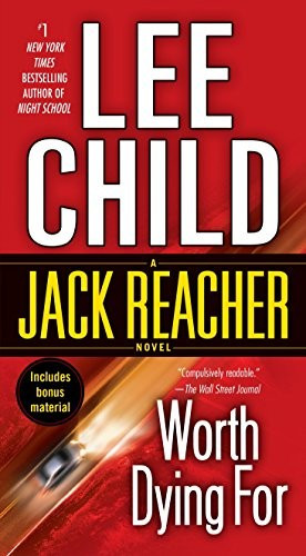 Worth Dying for 15 Jack Reacher front cover by Lee Child, ISBN: 0440246296