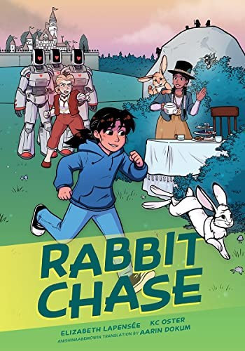 Rabbit Chase front cover by Elizabeth Lapensee, ISBN: 1773216198