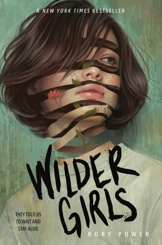 Wilder Girls front cover by Rory Power, ISBN: 0525645586