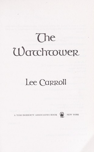 The Watchtower 2 Black Swan Rising front cover by Lee Carroll, ISBN: 0765325985