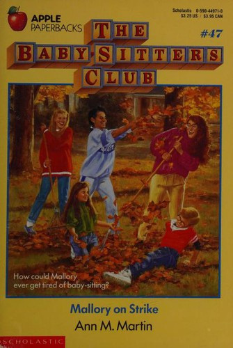 Mallory On Strike 47 Babysitters Club front cover by Ann M. Martin, ISBN: 0590449710