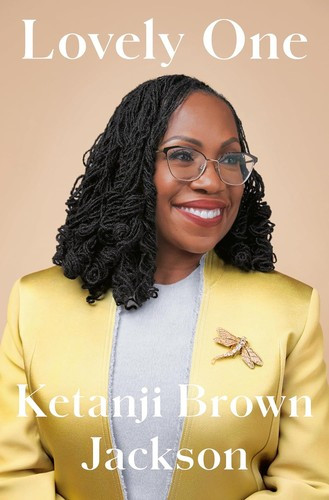 Lovely One: A Memoir front cover by Ketanji Brown Jackson, ISBN: 0593729900