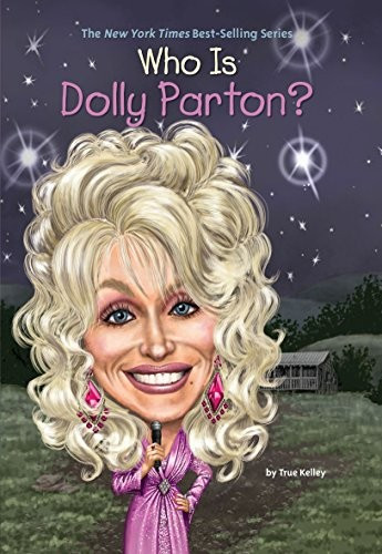 Who Was Dolly Parton? front cover by Who Hq,True Kelley, Dolly Parton, ISBN: 0448478927
