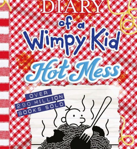 Hot Mess 19 Diary of a Wimpy Kid front cover by Jeff Kinney, ISBN: 1419766953