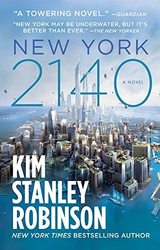 New York 2140 front cover by Kim Stanley Robinson, ISBN: 0316262315
