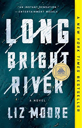 Long Bright River front cover by Liz Moore, ISBN: 0525540687