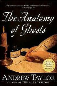 The Anatomy of Ghosts front cover by Andrew Taylor, ISBN: 1401302874