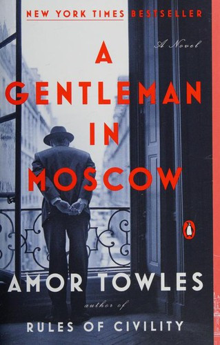 A Gentleman in Moscow front cover by Amor Towles, ISBN: 0143110438