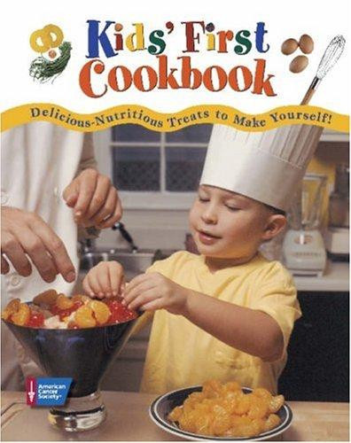 Kids' First Cookbook front cover by American Cancer Society, ISBN: 0944235190