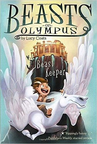 Beast Keeper 1 Beasts of Olympus front cover by Lucy Coats, ISBN: 0448461935