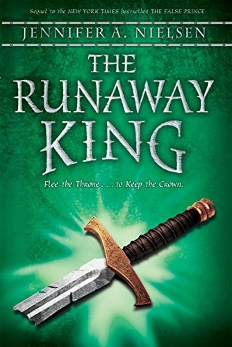 The Runaway King 2 Ascendance front cover by Jennifer A. Nielsen, ISBN: 0545284163