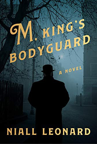 M, King's Bodyguard front cover by Niall Leonard, ISBN: 1524749052