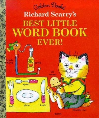Best Little Word Book Ever (Little Golden Book) front cover by Richard Scarry, ISBN: 0307001369