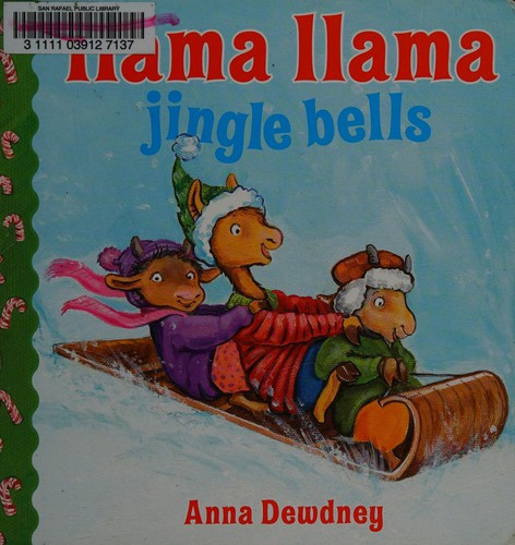 Llama Llama Jingle Bells front cover by Anna Dewdney, ISBN: 0451469801