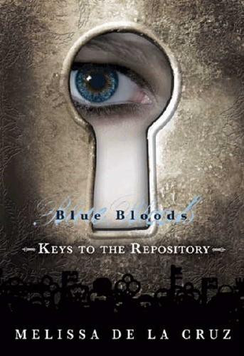 Keys to the Repository (Blue Bloods) front cover by Melissa de la Cruz, ISBN: 1423134540