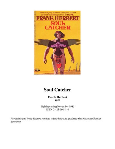 Soul Catcher front cover by Frank Herbert, ISBN: 0425091414