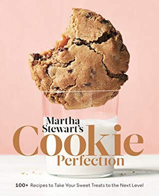 Martha Stewart's Cookie Perfection: 100+ Recipes to Take Your Sweet Treats to the Next Level: A Baking Book front cover by Martha Stewart Living Magazine, ISBN: 152476339X