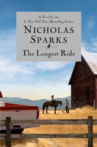 The Longest Ride front cover by Nicholas Sparks, ISBN: 1455520640