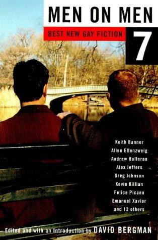 Men on Men 7: Best New Gay Fiction front cover by David Bergman, ISBN: 0452277345