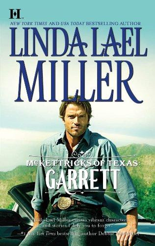 Mckettricks of Texas: Garrett front cover by Linda Lael Miller, ISBN: 0373774419