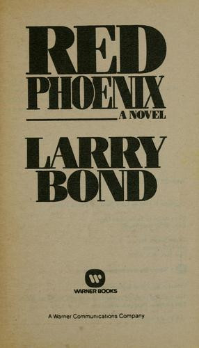 Red Phoenix front cover by Larry Bond, ISBN: 0446359688