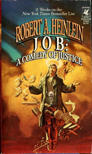 Job: a Comedy of Justice front cover by Robert A. Heinlein, ISBN: 0345316509
