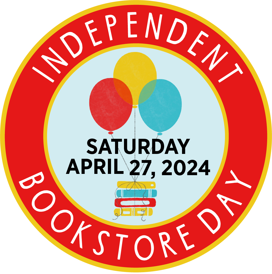 Indie Bookstore Day April 27 2024