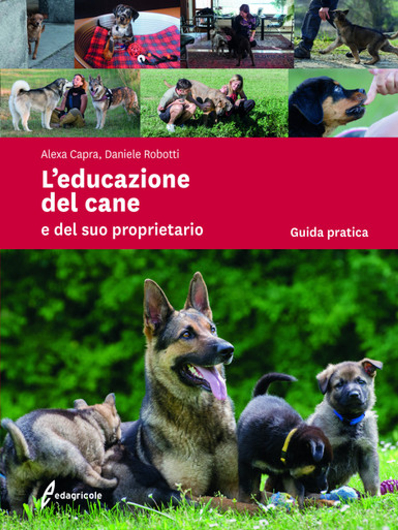 L'educazione del cane e del suo proprietario, guida pratica