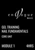 MODULE 1: En Vogue Gel Nail Fundamentals (Training & Kit)