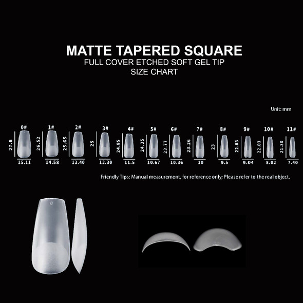 Matte Tapered Square Clear Full Cover Etched Press On Nail Tips (Bag of 360PCS, 12 Sizes). Measurements. Soft Gel Nail Tips.