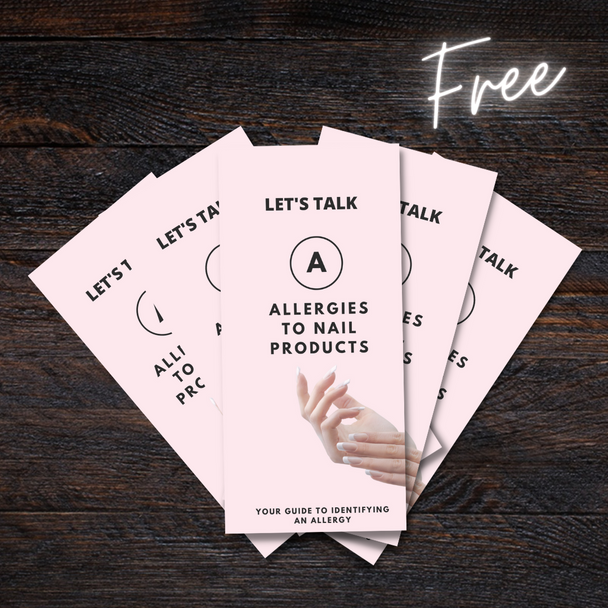 Let's Talk: Allergies to Nail Products. A Guide To Identifying An Allergy (FREE Flyer)