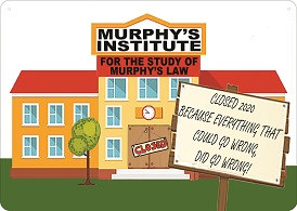 MURPHY'S INSTITUTE CLOSED SIGN